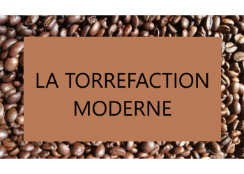 Torréfaction Moderne